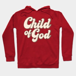 Child of God - Retro Christian - Bible Verse Hoodie